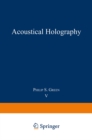 Image for Acoustical Holography: Volume 5 : Vol.5