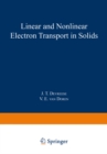 Image for Linear and Nonlinear Electron Transport in Solids