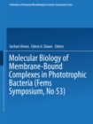 Image for Molecular Biology of Membrane-Bound Complexes in Phototrophic Bacteria