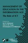 Image for Management of Education in the Information Age : The Role of ICT