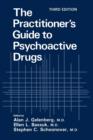 Image for The Practitioner&#39;s Guide to Psychoactive Drugs
