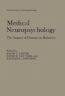 Image for Medical Neuropsychology: The Impact of Disease on Behavior