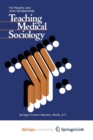 Image for Teaching Medical Sociology: Retrospection and Prospection