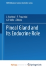 Image for The Pineal Gland and its Endocrine Role