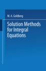 Image for Solution Methods for Integral Equations: Theory and Applications