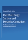 Image for Potential Energy Surfaces and Dynamics Calculations: for Chemical Reactions and Molecular Energy Transfer
