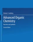 Image for Advanced Organic Chemistry: Part B: Reactions and Synthesis