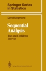 Image for Sequential Analysis: Tests and Confidence Intervals