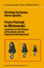 Image for From Fermat to Minkowski: Lectures on the Theory of Numbers and Its Historical Development