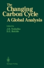 Image for Changing Carbon Cycle: A Global Analysis