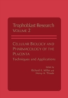 Image for Cellular Biology and Pharmacology of the Placenta: Techniques and Applications