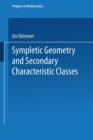 Image for Symplectic Geometry and Secondary Characteristic Classes