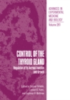 Image for Control of the Thyroid Gland: Regulation of Its Normal Function and Growth