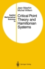 Image for Critical point theory and Hamiltonian systems