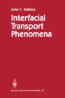 Image for Interfacial Transport Phenomena