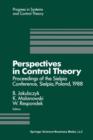 Image for Perspectives in Control Theory : Proceedings of the Sielpia Conference, Sielpia, Poland, September 19–24, 1988