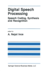 Image for Digital Speech Processing: Speech Coding, Synthesis and Recognition
