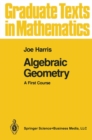 Image for Algebraic geometry: a first course : 133