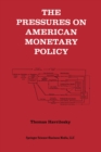 Image for Pressures on American Monetary Policy