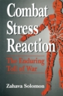 Image for Combat stress reaction: the enduring toll of war