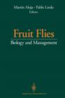 Image for Fruit Flies : Biology and Management