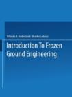 Image for An Introduction to Frozen Ground Engineering