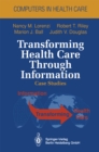 Image for Transforming Health Care Through Information: Case Studies