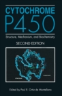 Image for Cytochrome P450: Structure, Mechanism, and Biochemistry