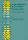 Image for Rate-distortion based video compression: optimal video frame compression and object boundary encoding