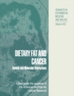 Image for Dietary Fat and Cancer: Genetic and Molecular Interactions : v.422