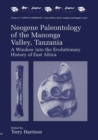Image for Neogene Paleontology of the Manonga Valley, Tanzania: A Window into the Evolutionary History of East Africa : v.14