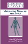 Image for Alternative medicine and ethics