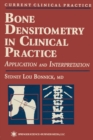 Image for Bone densitometry in clinical practice: application and interpretation