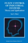Image for Fuzzy control of industrial systems: theory and applications