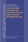 Image for Multicriteria Decision Aid Methods for the Prediction of Business Failure