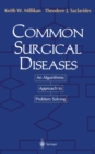 Image for Common Surgical Diseases: An Algorithmic Approach to Problem Solving