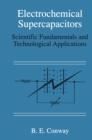 Image for Electrochemical Supercapacitors: Scientific Fundamentals and Technological Applications