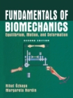 Image for Fundamentals of Biomechanics: Equilibrium, Motion, and Deformation