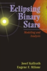 Image for Eclipsing binary stars: modeling and analysis