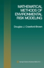 Image for Mathematical methods of environmental risk modeling