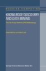 Image for Knowledge discovery and data mining: the info-fuzzy network (IFN) methodology