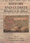 Image for History and Climate: Memories of the Future?