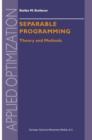 Image for Separable programming: theory and methods : v. 53