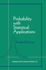 Image for Probability With Statistical Applications