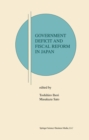 Image for Government deficit and fiscal reform in Japan : JUSB 7