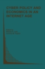 Image for Cyber Policy and Economics in an Internet Age