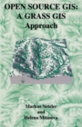 Image for Open Source GIS: a GRASS GIS approach