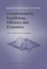 Image for Complementarity, equilibrium, efficiency and economics