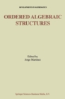 Image for Ordered algebraic structures: proceedings of the Gainesville conference sponsored by the University of Florida 28th February-3rd March, 2001