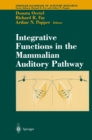 Image for Integrative Functions in the Mammalian Auditory Pathway : v. 15
